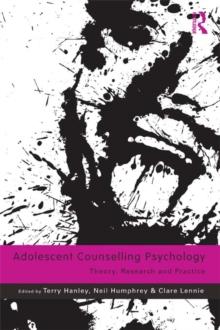 Adolescent Counselling Psychology : Theory, Research and Practice