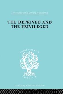 The Deprived and The Privileged : Personality Development in English Society