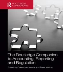 The Routledge Companion to Accounting, Reporting and Regulation