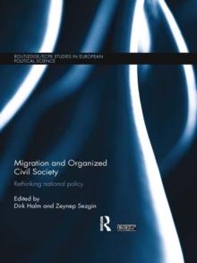 Migration and Organized Civil Society : Rethinking National Policy