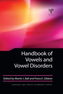 Handbook of Vowels and Vowel Disorders