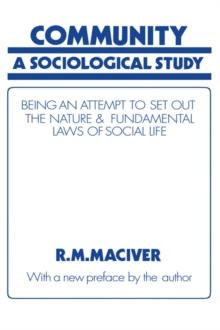 Community : A Sociological Study, Being an Attempt to Set Out Native & Fundamental Laws