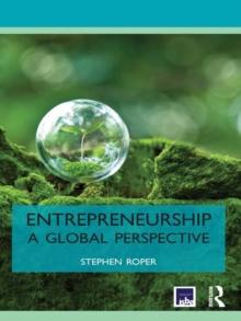 Entrepreneurship : A Global Perspective