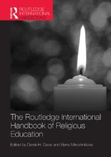 The Routledge International Handbook of Religious Education