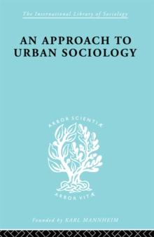 An Approach to Urban Sociology