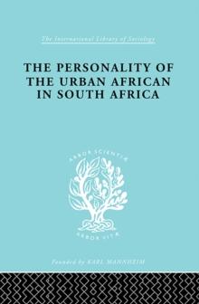 The Personality of the Urban African in South Africa