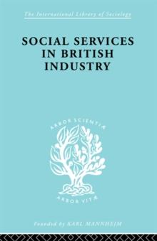 Social Services in British Industry