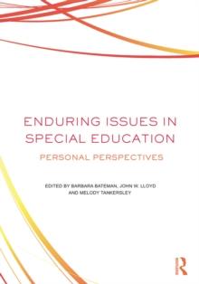 Enduring Issues In Special Education : Personal Perspectives