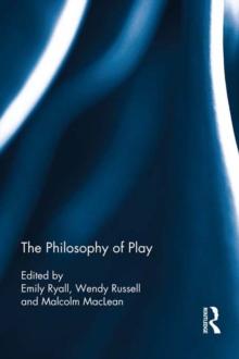 The Philosophy of Play