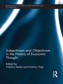 Subjectivism and Objectivism in the History of Economic Thought