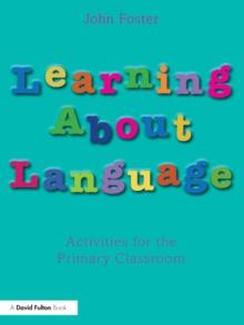 Learning about Language : Activities for the Primary Classroom