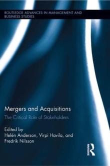 Mergers and Acquisitions : The Critical Role of Stakeholders