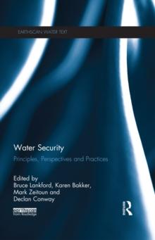 Water Security : Principles, Perspectives and Practices