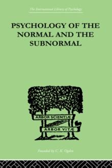 Psychology Of The Normal And The Subnormal