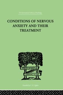 Conditions Of Nervous Anxiety And Their Treatment