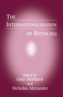 The Internationalisation of Retailing