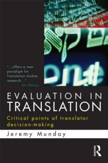 Evaluation in Translation : Critical points of translator decision-making