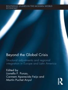 Beyond the Global Crisis : Structural Adjustments and Regional Integration in Europe and Latin America