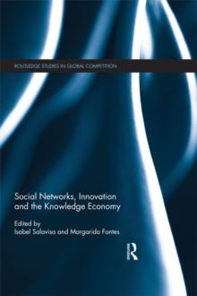 Social Networks, Innovation and the Knowledge Economy