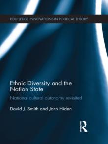 Ethnic Diversity and the Nation State : National Cultural Autonomy Revisited