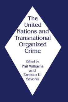 The United Nations and Transnational Organized Crime