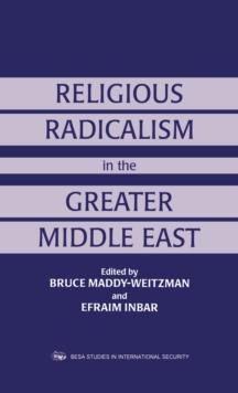 Religious Radicalism in the Greater Middle East