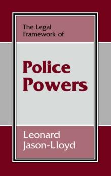 The Legal Framework of Police Powers