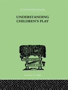 Understanding Children'S Play