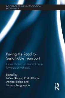 Paving the Road to Sustainable Transport : Governance and innovation in low-carbon vehicles