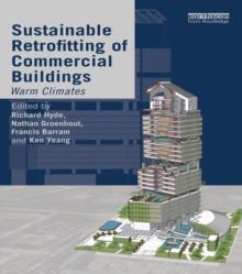 Sustainable Retrofitting of Commercial Buildings : Warm Climates