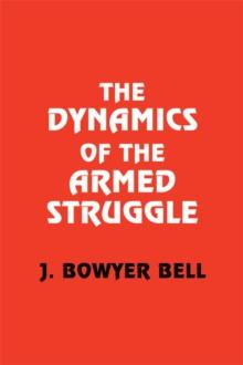 The Dynamics of the Armed Struggle