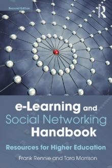 e-Learning and Social Networking Handbook : Resources for Higher Education