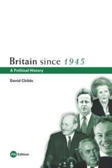 Britain since 1945 : A Political History