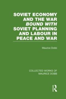 Soviet Economy and the War bound with Soviet Planning and Labour