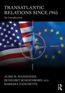 Transatlantic Relations since 1945 : An Introduction