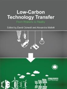 Low-Carbon Technology Transfer : From Rhetoric to Reality