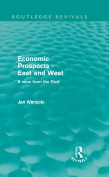 Economic Prospects - East and West : A View from the East