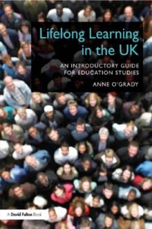 Lifelong Learning in the UK : An introductory guide for Education Studies