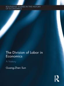 The Division of Labor in Economics : A History