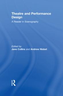 Theatre and Performance Design : A Reader in Scenography