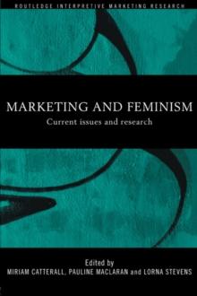 Marketing and Feminism : Current issues and research