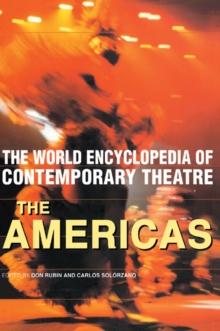 World Encyclopedia of Contemporary Theatre : The Americas