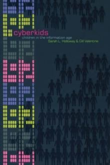 Cyberkids : Youth Identities and Communities in an On-line World