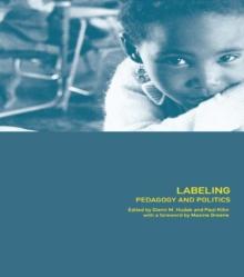 Labeling : Pedagogy and Politics