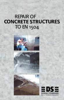 Repair of Concrete Structures to EN 1504