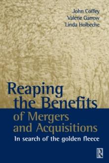 Reaping the Benefits of Mergers and Acquisitions