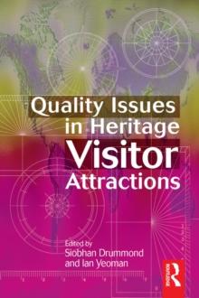 Quality Issues in Heritage Visitor Attractions