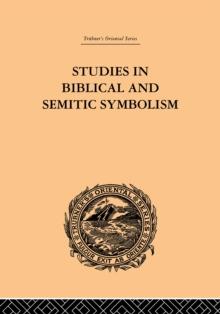 Studies in Biblical and Semitic Symbolism