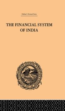 The Financial Systems of India