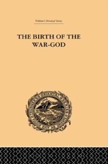 The Birth of the War-God : A Poem by Kalidasa